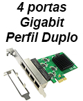 Placa de rede PCI-e X1 c/ 4 portas Gigabit Flexport2